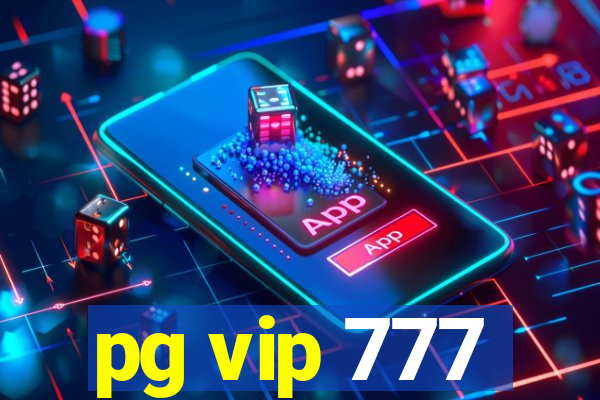 pg vip 777